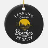 レイクライフ理由ビーチは塩辛い セラミックオーナメント (裏面)