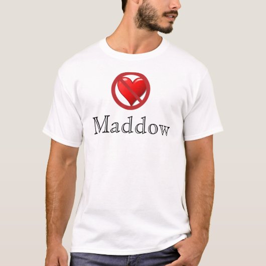 レイチェルMaddowのワイシャツのための愛無し Tシャツ (正面)