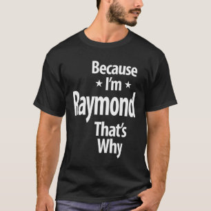 レイモンド名パーソナライズされた誕生日ギフト Tシャツ