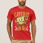 レイヤーそれを私に – Flexing Lasagna Pun Food Hu Tシャツ (正面)
