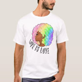 レインボーアフロLGBTQ愛は愛プライド黒人女性 Tシャツ (正面)