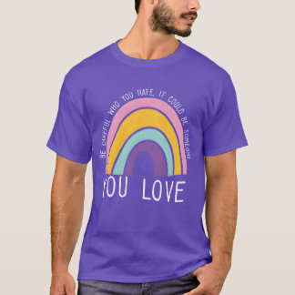 レインボープライド LGBT ジェンダー 嫌う相手に気をつけろ Tシャツ