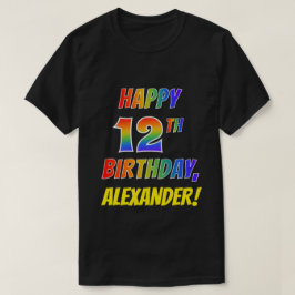 レインボールックハピー12番目の誕生日+名前をカスタムする Tシャツ