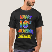 レインボールックハピー16th誕生日+名前をカスタムする tシャツ (正面)