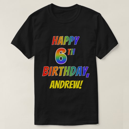 レインボールックハピー6th誕生日+名前をカスタムする tシャツ (デザイン正面)