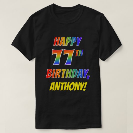 レインボールックハピー77th誕生日+名前をカスタムする tシャツ (デザイン正面)