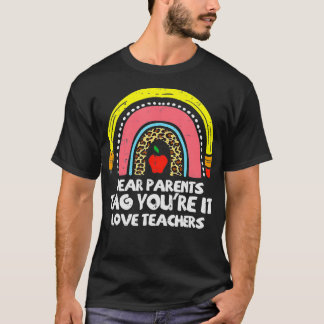 レインボー親愛両親ラベルお前が最終日の学校 Tシャツ