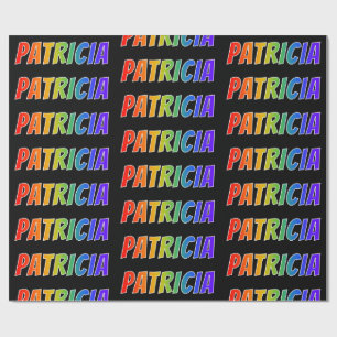 レインボー·ファースト·ネーム「PATRICIA」おもしろいカラフル& ラッピングペーパー