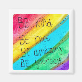 レインボー BE Kind BE Yourself 励ましの言葉 マグネット (正面)