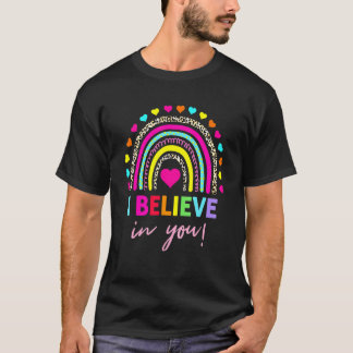 レインボーI信じインあなた先生テスト日雨 Tシャツ