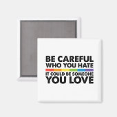 レインボーLGBTを嫌う人には気をつけろゲイプライド マグネット (正面/裏面)