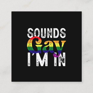 レインボーLGBTフラッグプライドマンス Sounds Gay I'm In スクエア名刺