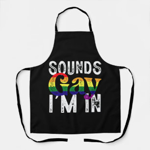 レインボーLGBTフラッグ プライドマンス Sounds Gay I'm In エプロン