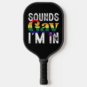 レインボーLGBTフラッグ プライドマンス Sounds Gay I'm In ピックルボールラケット