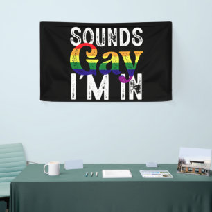レインボーLGBTフラッグ プライドマンス Sounds Gay I'm In 横断幕