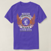 レオナルドの名前のシャツは力を過小評価しない Tシャツ (デザイン正面)