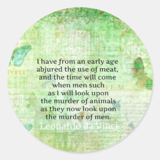 レオナルド・ダ・ヴィンチの動物権の引用文のビーガン ラウンドシール