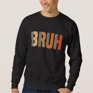 レオパード柄のレトロでヴィンテージな「Bruh Meme」デザイン。男の子にぴったり! スウェットシャツ