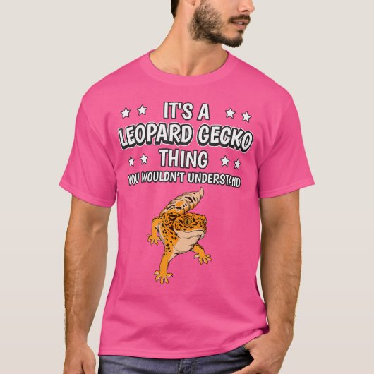 レオパードGecko Thing引用文おもしろいLeopard Gecだ Tシャツ (正面)