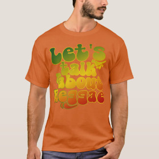 レゲエについて話そう Tシャツ