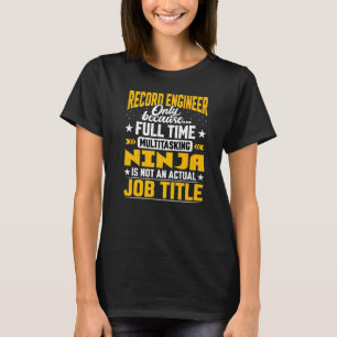 レコードエンジニアジョブタイトルサウンドミキサーデザイナーTe Tシャツ