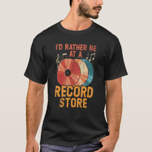 レコード屋のレコード売り場に行きたいんだ Tシャツ