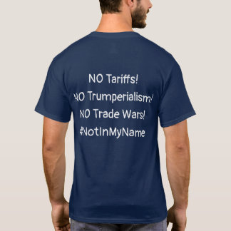 レジスタンスTシャツAnt-tariff #NotInMyName Tシャツ