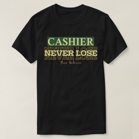 レジ係は決してバランスを崩さない Tシャツ (デザイン正面)