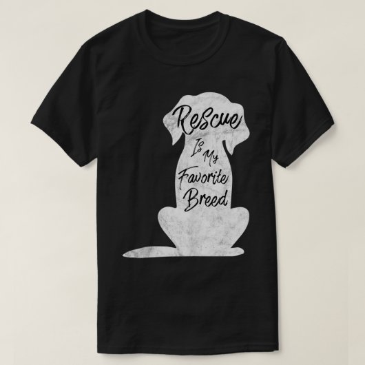 レスキューが私の一番好きな犬種デザイン Tシャツ (デザイン正面)