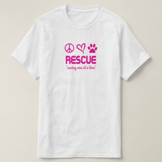 レスキュー "Saving One At A Time" (ピンク) Tシャツ (デザイン正面)