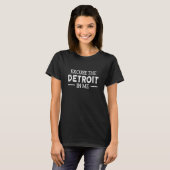 レスティンザデトロイトオンミー引用文 Tシャツ (正面フル)