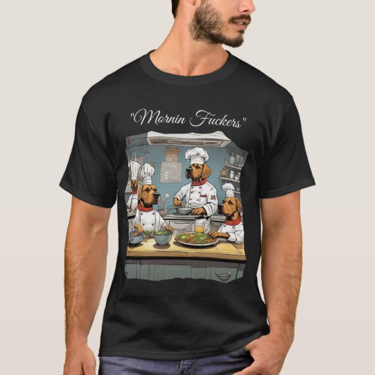レストラン従業員犬の朝から最悪な面白いTシャツ Tシャツ (正面)