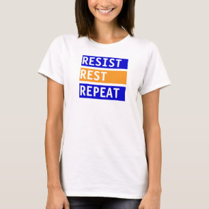レストリピートを拒否 Tシャツ