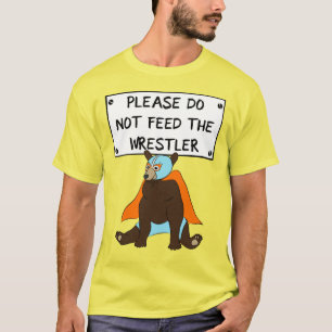 レスラーのメキシコ·ル食べ物を与えチャドールはお願いします Tシャツ