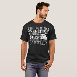 レスリングのブタのような社会学の専攻学生との論争 Tシャツ