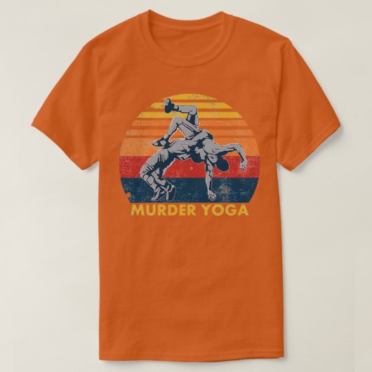 レスリング殺人ヨガレトロヴィンテージおもしろいギフト Tシャツ (デザイン正面)
