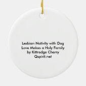 レズビアンの出生: 愛は神聖な家族を作ります セラミックオーナメント (裏面)
