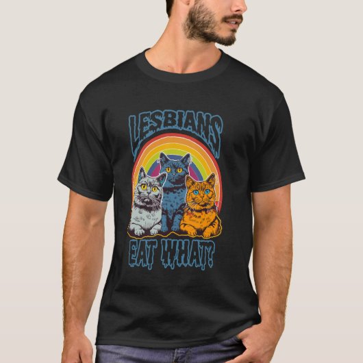 レズビアンは何を食べるかって?面白いネコ Tシャツ (正面)