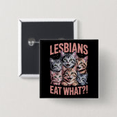 レズビアン+イート+ワット+面白い+猫+レズビアン+LGBTQ+プライド 缶バッジ (正面&裏面)