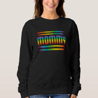 レズビアン・ママのためのレインボーLGBTフラッグ・ゲイプライド月間Tシャツ 女性用 スウェットシャツ