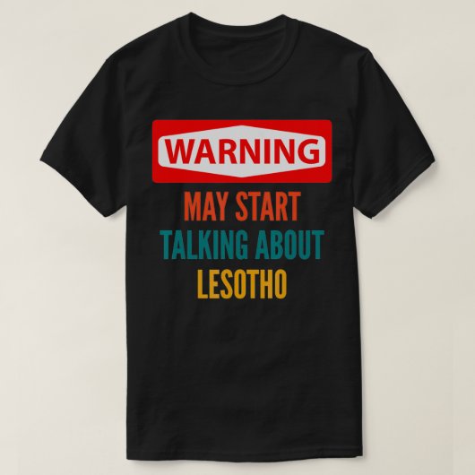 レソト警告について話し始める可能性がある Tシャツ (デザイン正面)