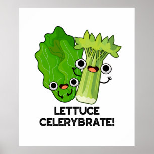 レタスCelerybrate おもしろい Veggie Pun ポスター