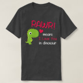 レックスおもしろいヴァレンティネスDay Rawrは私があなたを愛することを意味する Tシャツ (デザイン正面)