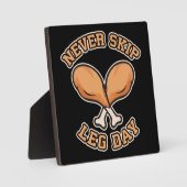 レッグ・デイをスキップしない – 鶏のドラムスティックおもしろい- フォトプラーク (正面)