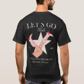 レッツゴーガールズパーソナライズされた女性のカーボーイバチェロレッテ Tシャツ (裏面)