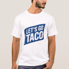 レッツゴータコ - トランプはいつも逃げる パロディ Tシャツ