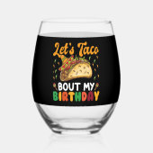 レッツタコウマイ誕生日シンコデマヨパーティー ステムなしワイングラス (正面)