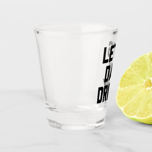 レッツデイドリンクおもしろい引用文 ショットグラス (左)