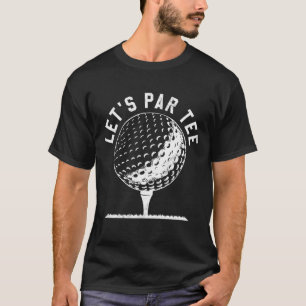 レッツパーレッツゴルフジョークゴルフおもしろいゴルフ Tシャツ