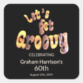 レッツ・ゲット・グルービー 60歳の誕生日パーティー 封筒シール スクエアシール (正面)